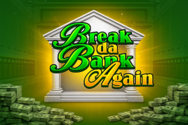 Break da Bank Again